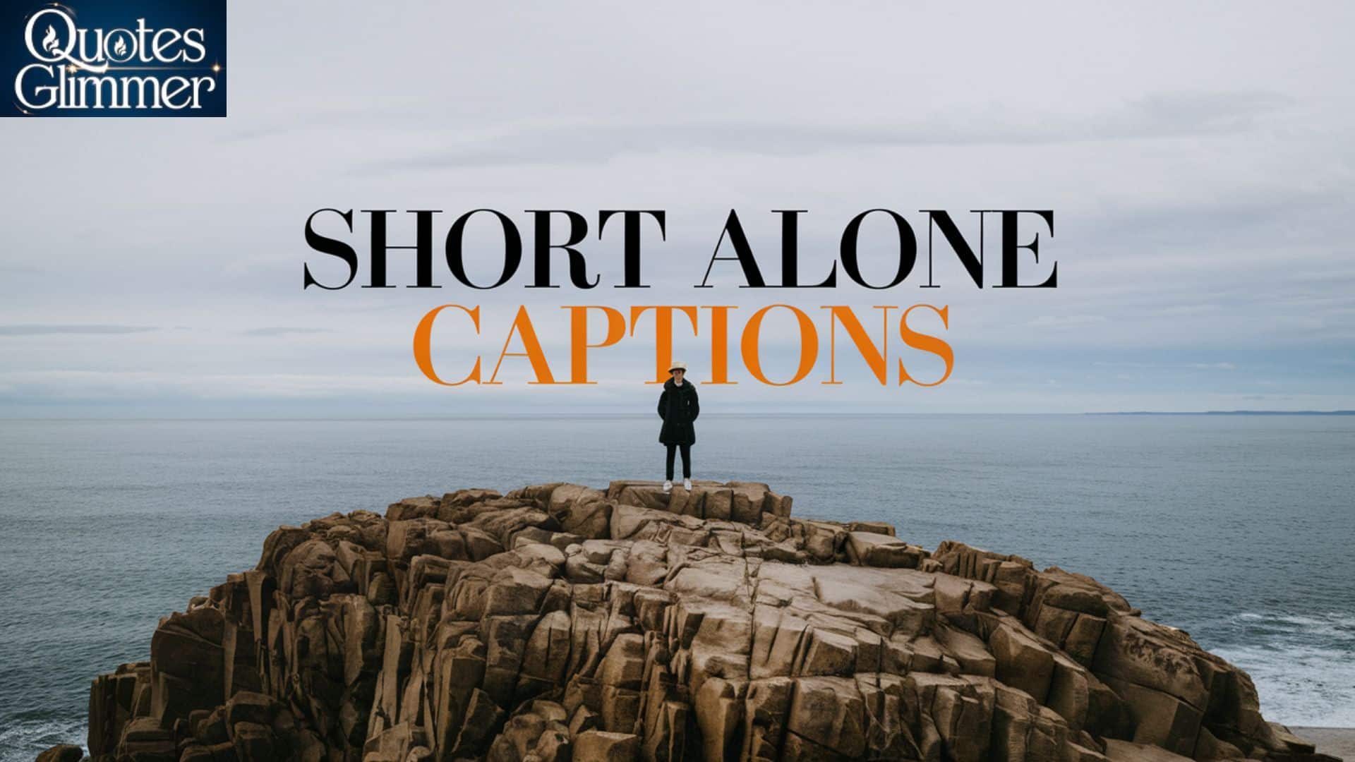 Short Alone Captions