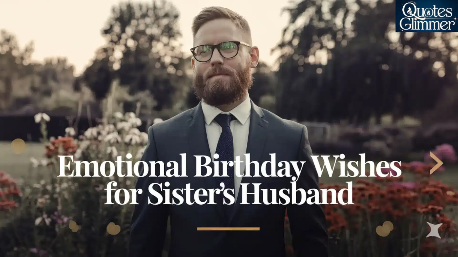 Emotional Birthday Wishes for Sister’s Husband