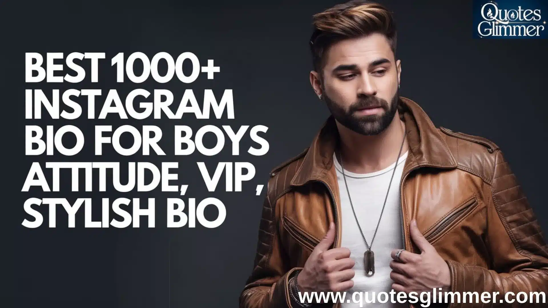 Best 1000+ Instagram Bio for Boys Attitude, VIP, Stylish Bio