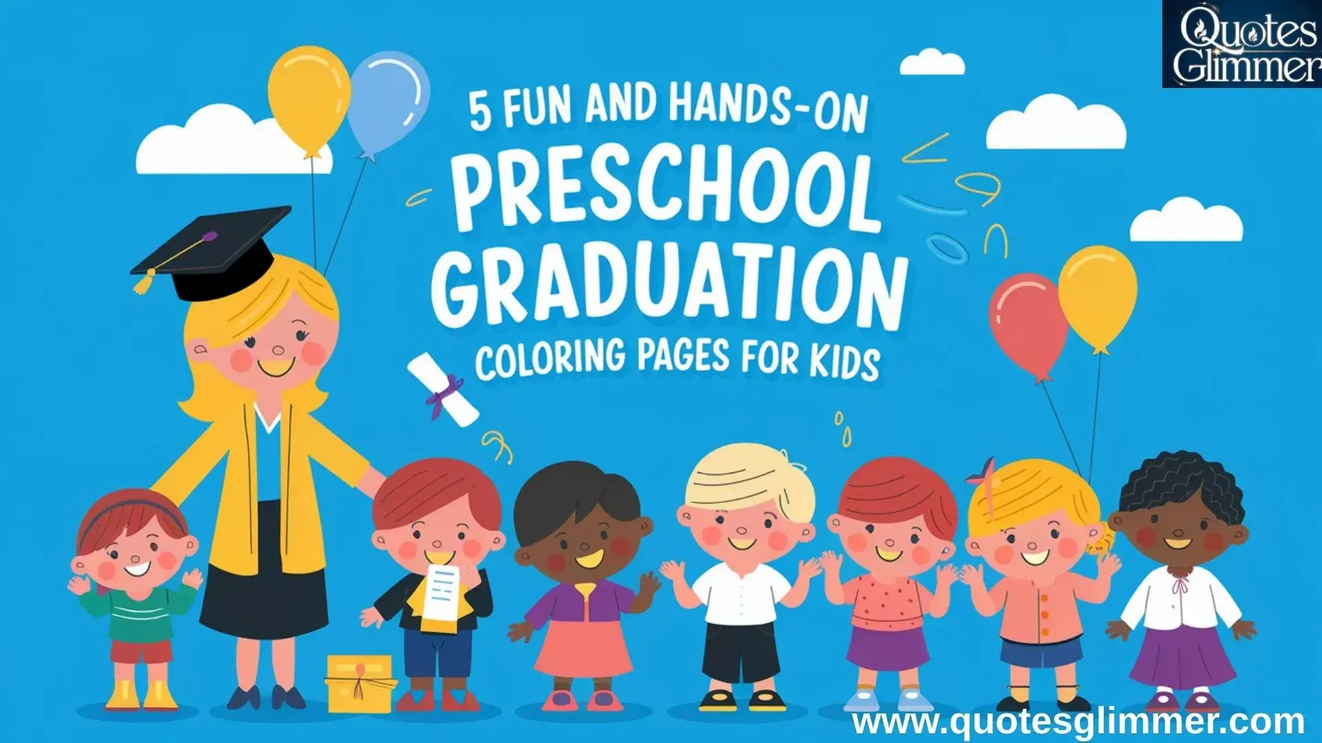 5 Fun and Hands-on Preschool Graduation Coloring Pages with Quotes for Kids