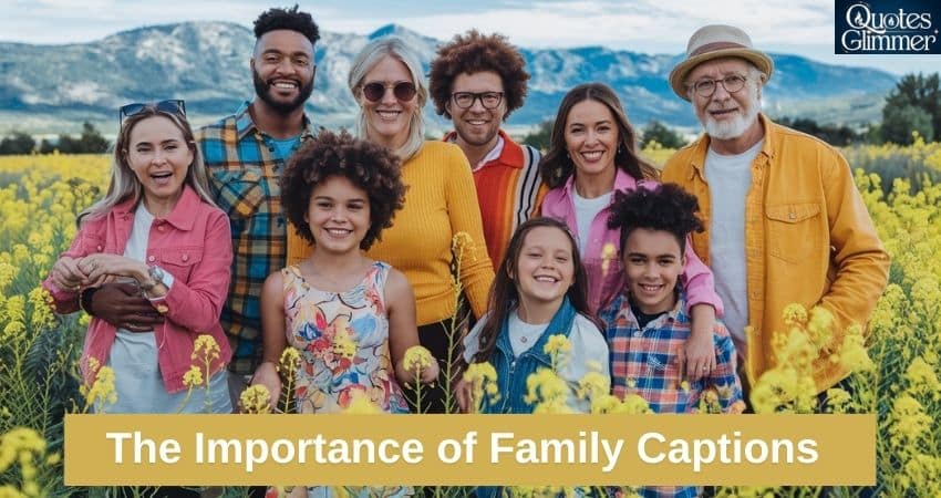 The Importance of Family Captions