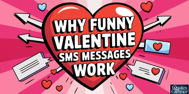 Why Funny Valentine SMS Messages Work