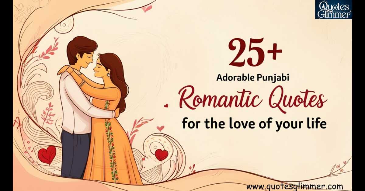 25+ Adorable Punjabi Romantic Quotes For the Love of Your Life