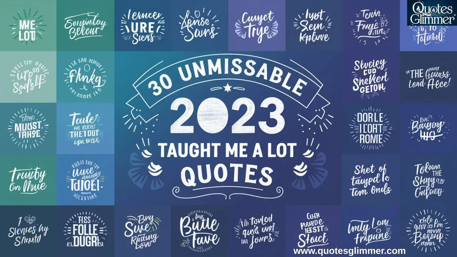 30 Unmissable 2023 Taught Me a Lot Quotes