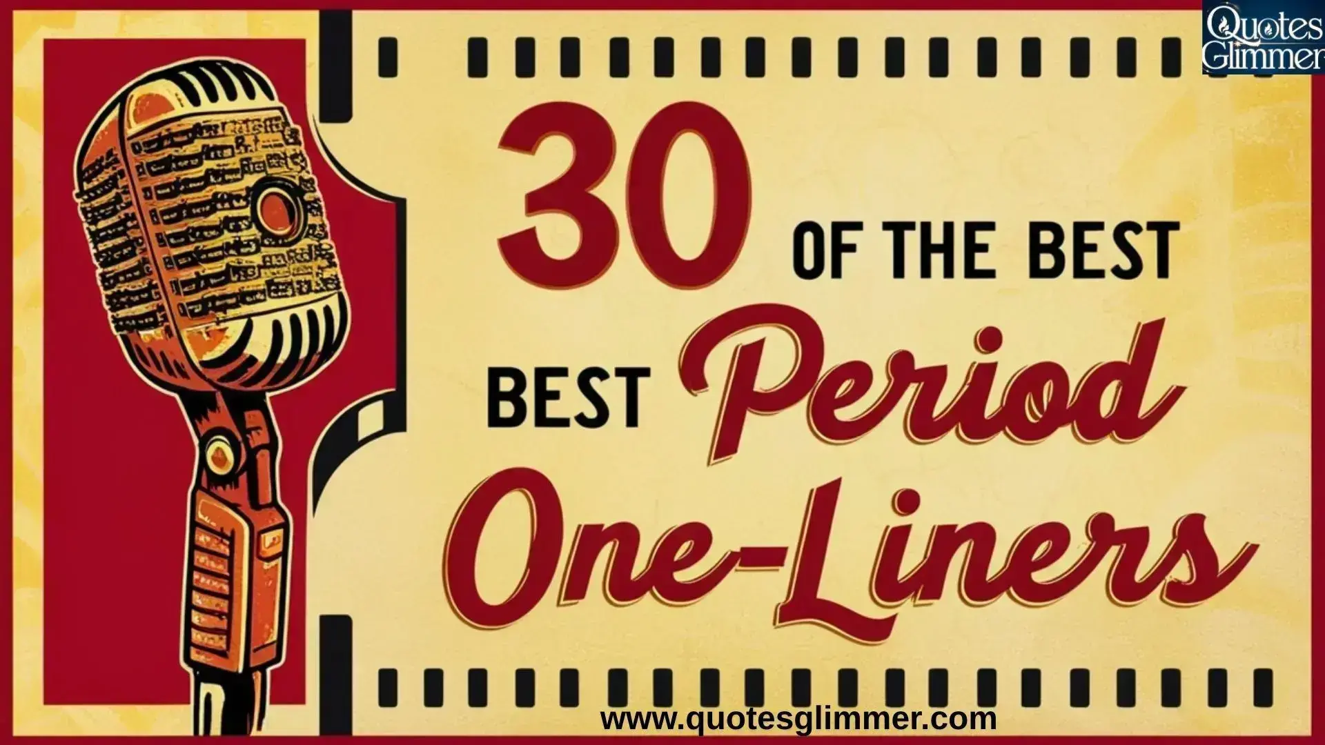 30 of the Best Period One-Liners