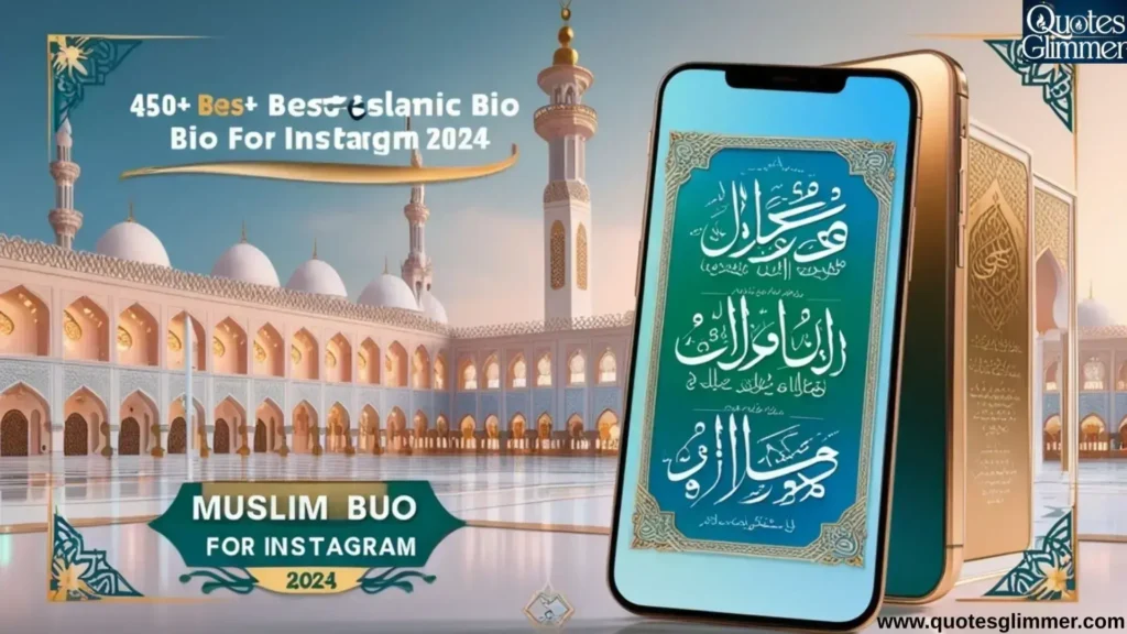 450+ Best Islamic Bio for Instagram 2024 | Muslim Bio for Instagram