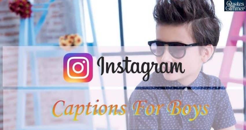 Best Instagram Captions for Boys