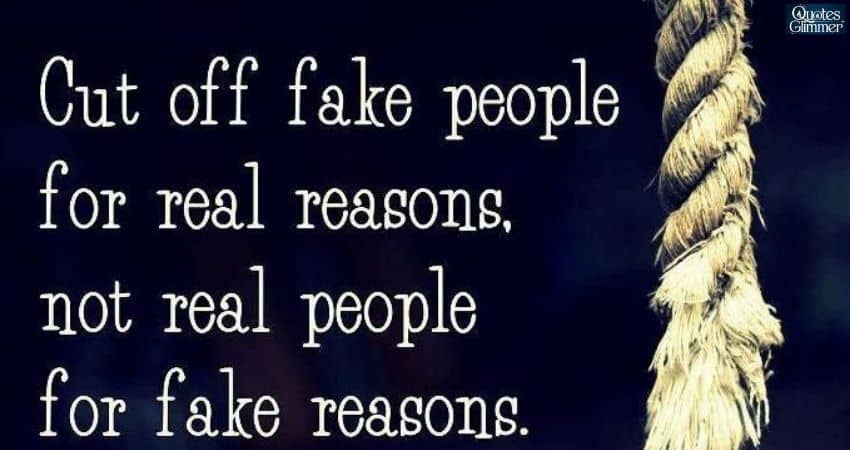 Cut Off Fake Friends Quote