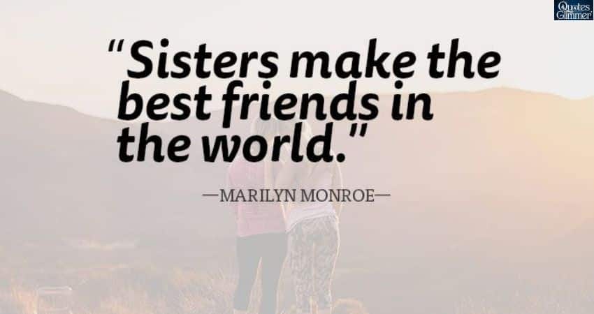 Sister Quotes for Instagram