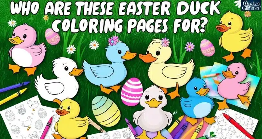 Who Are These Easter Duck Coloring Pages For