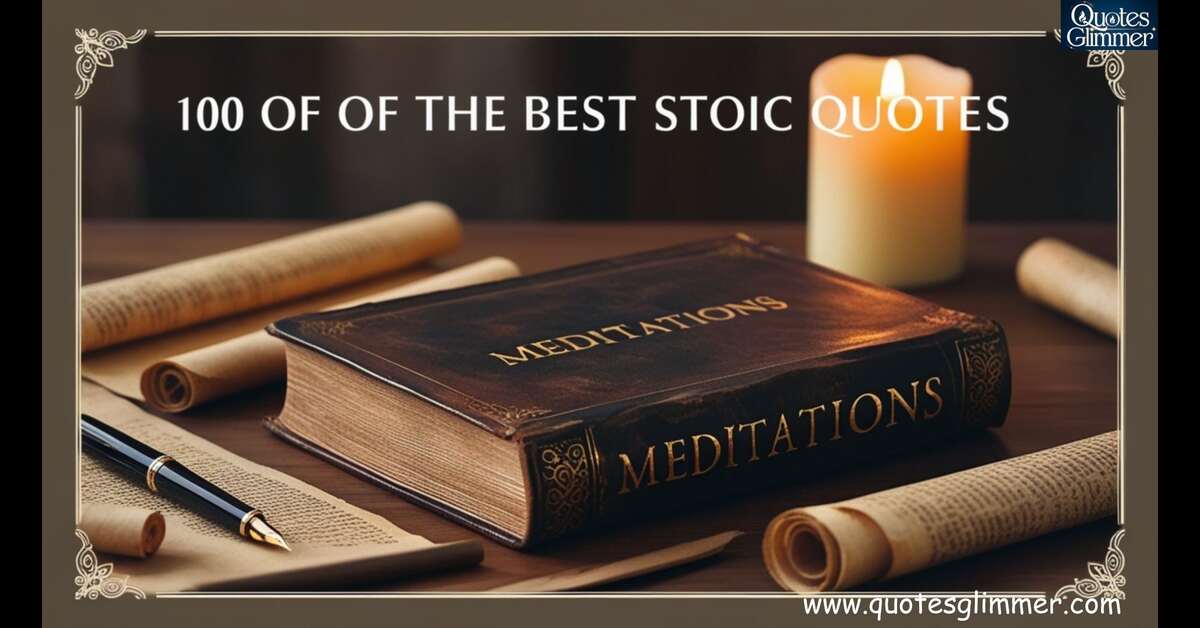 100 of The Best Stoic Quotes