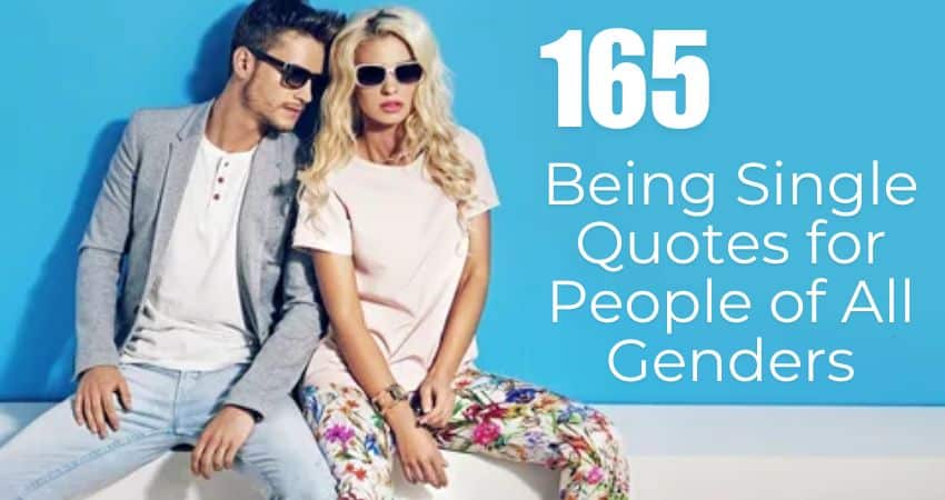 165 Being Single Quotes for People of All Genders