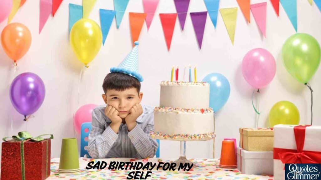 140+ Alone Sad Birthday Quotes For Myself